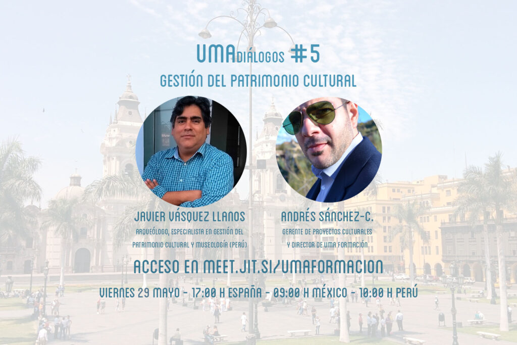 UMAdiálogos #5 Gestión del patrimonio cultural | UMA formación, líderes contigo | Cursos y tutoriales gratis
